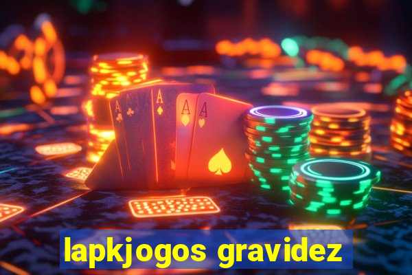 lapkjogos gravidez